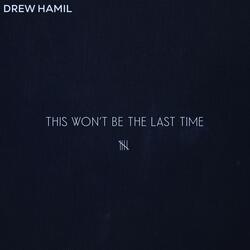 This Won't Be the Last Time