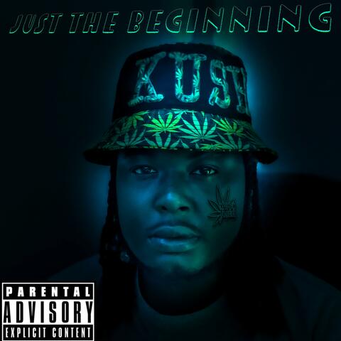 Just The Beginning