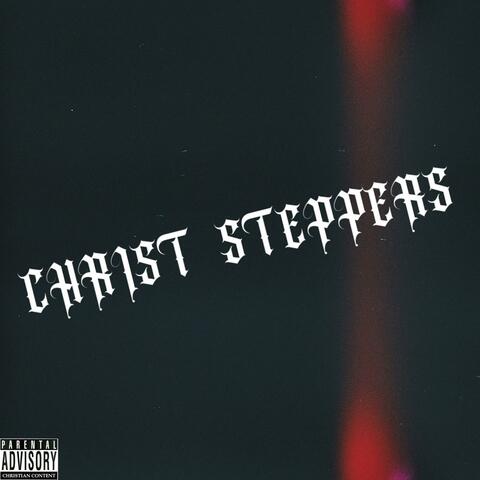 Christ Steppers