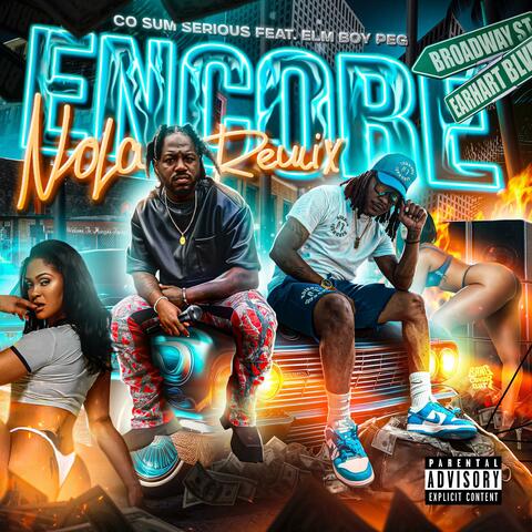 Encore (feat. Elm Boy Peg) [Nola Remix]