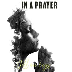 IN A PRAYER