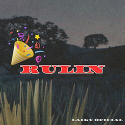 Rulin (feat. Ricky Crazzy & el seba Oficial)