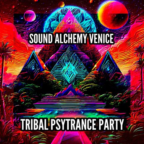 TRIBAL PSYTRANCE PARTY