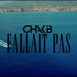 Fallait pas