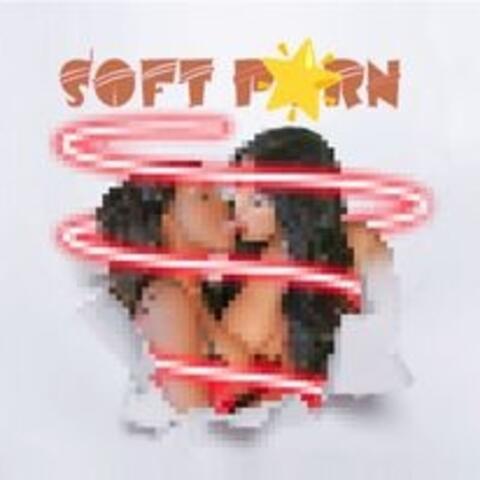 Soft Porn