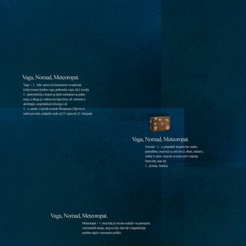 Vaga, Nomad, Meteoropat.