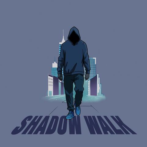 Shadow Walk