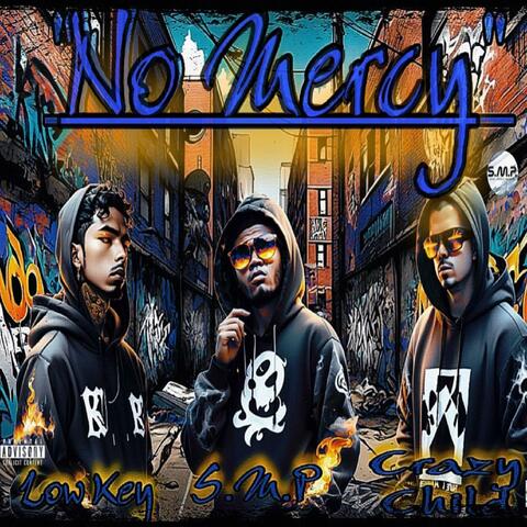 No Mercy (feat. Low Key & S.M.P.)