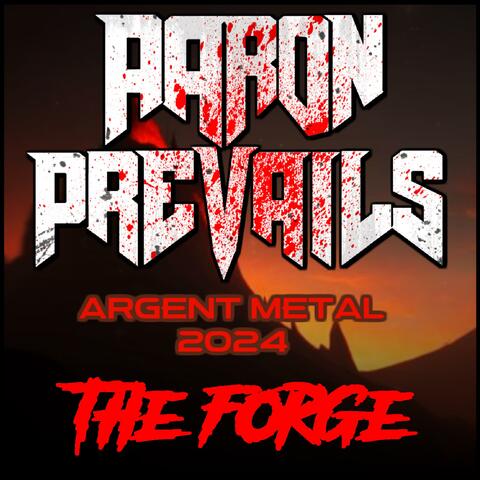 THE FORGE (ARGENT METAL 2024)