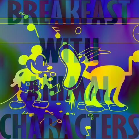 Breakfast With Animal Characters