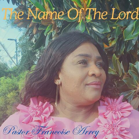 The Name Of The Lord