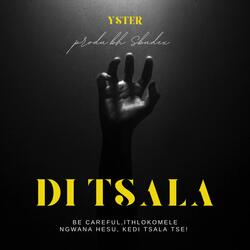 Di Tsala (feat. Yster)