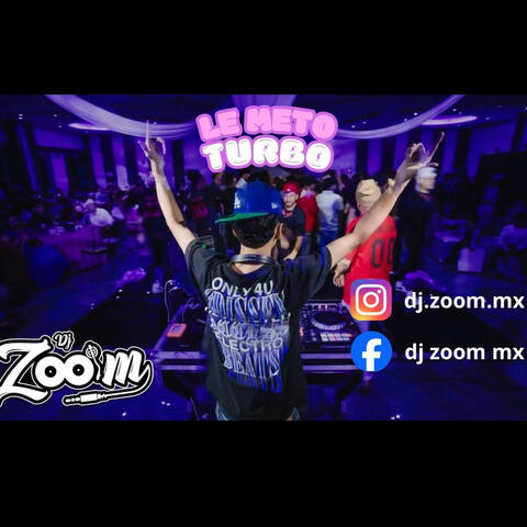 LE METO TURBO (DJ ZOOM)