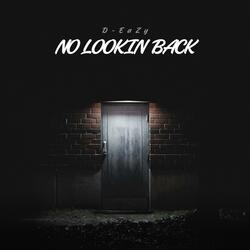 No Lookin Back (feat. DoubllQ)