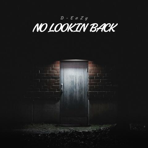 No Lookin Back (feat. DoubllQ)