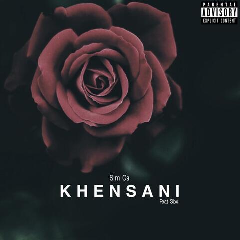 K H E N S A N I (feat. Sim Ca)