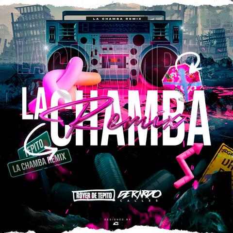 La Chamba (feat. Royer De Tepito) [Remix]