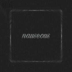 Nauseous (feat. YPC CXLECAPXNE)
