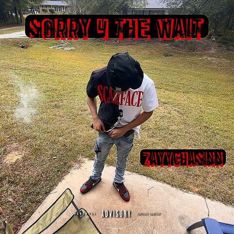 Sorry 4 The Wait