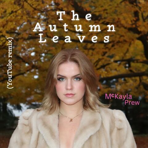 The Autumn Leaves (YouTube Remix)