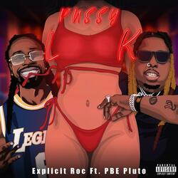 Pussy Loook (feat. Pbe Pluto)