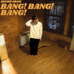 Bang! Bang! Bang!