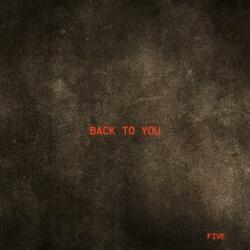 BACK TO YOU