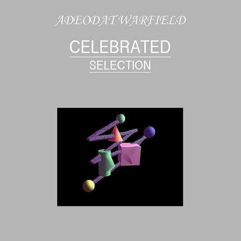 Celebrated Selection