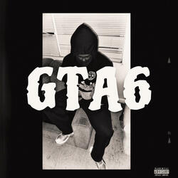 GTA 6 (feat. Dtmi Eli)