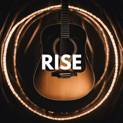 Rise