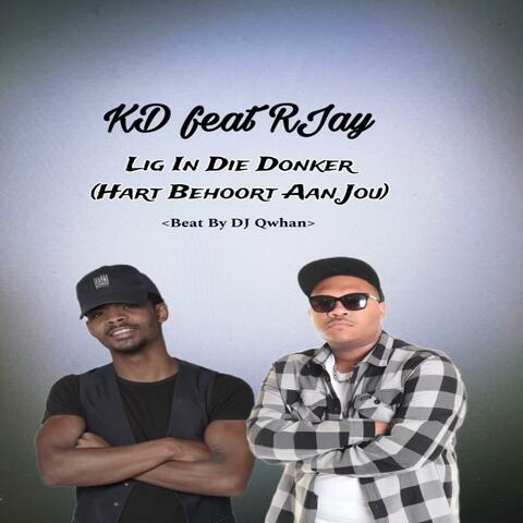 Lig In Die Donker (feat. KD)