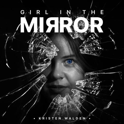 Girl In The Mirror