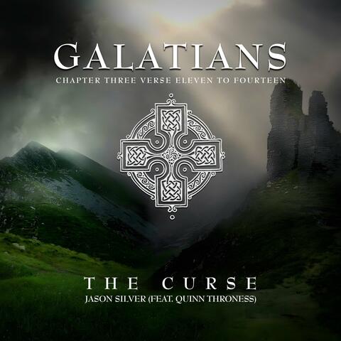The Curse (Galatians 3:11-14) (feat. Quinn Throness)