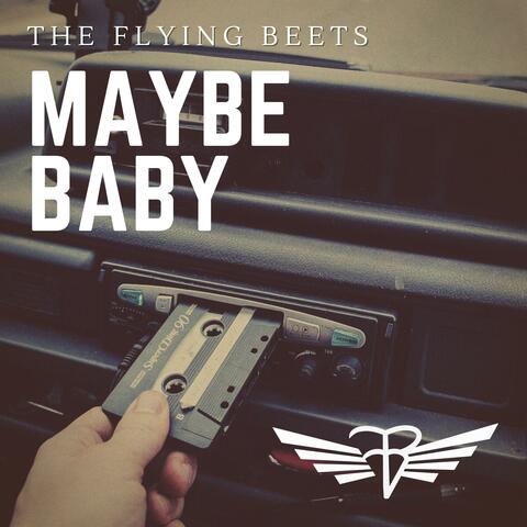 Maybe Baby