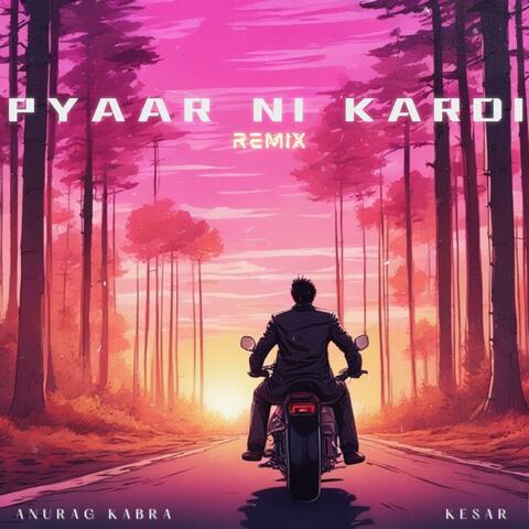 Pyaar Ni Kardi (feat. Kesar) [Remix]