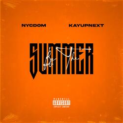 By The Summer (feat. KayUpNext)