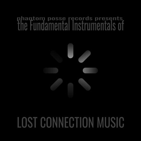 The Fundamental Instrumentals of Lost Connection Music
