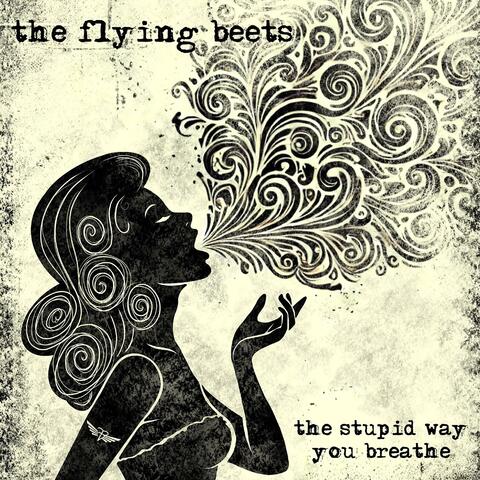 The Stupid Way You Breathe