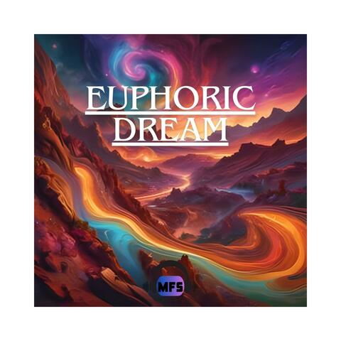 EUPHORIC DREAM