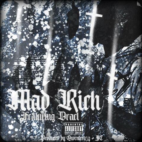 Mad Rich (feat. Drael)