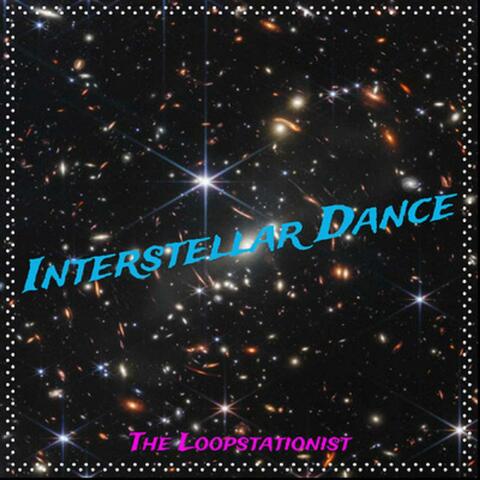 Interstellar Dance
