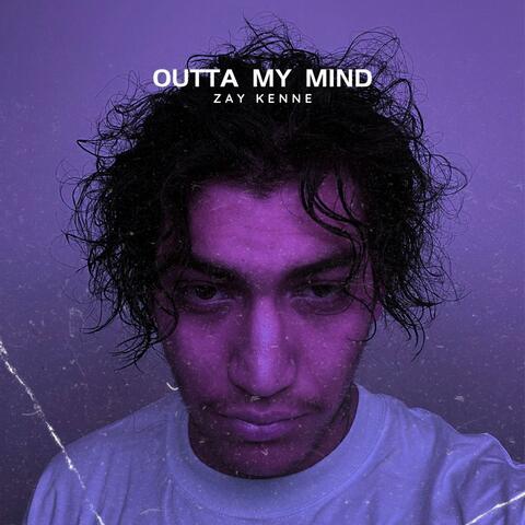 Outta My Mind