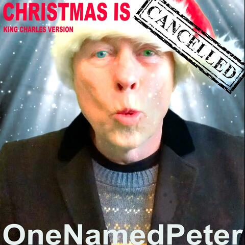 Christmas Is Cancelled (King Charles Version)