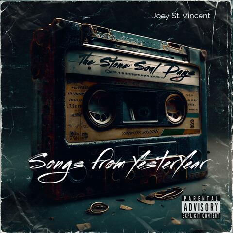 Songs from Yesteryear (The Stone Soul Days)