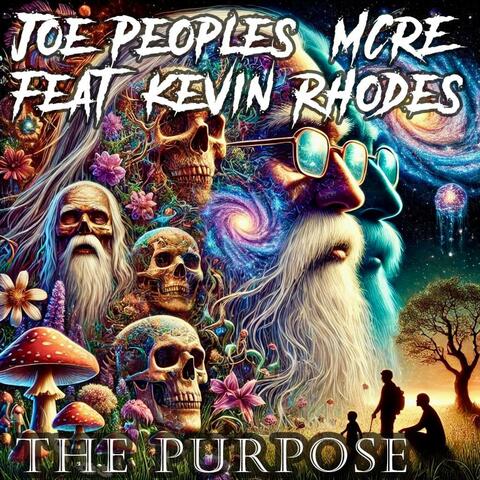 The Purpose (feat. Kevin Rhodes)