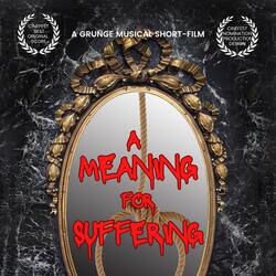 a Meaning for Suffering (Original Off-Broadway Cast Recording)