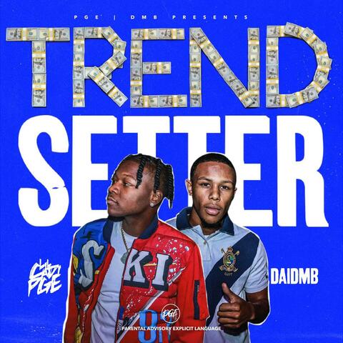 Trendsetter (feat. DaiDmb)