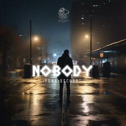 Nobody