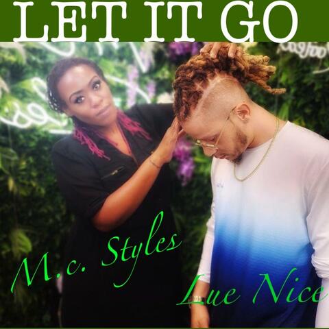 LET IT GO (feat. M.c. Styles) [Radio Edit]