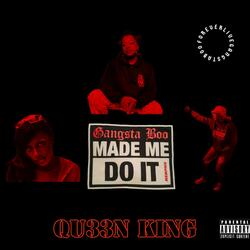 Gangsta Boo Made Me Do It